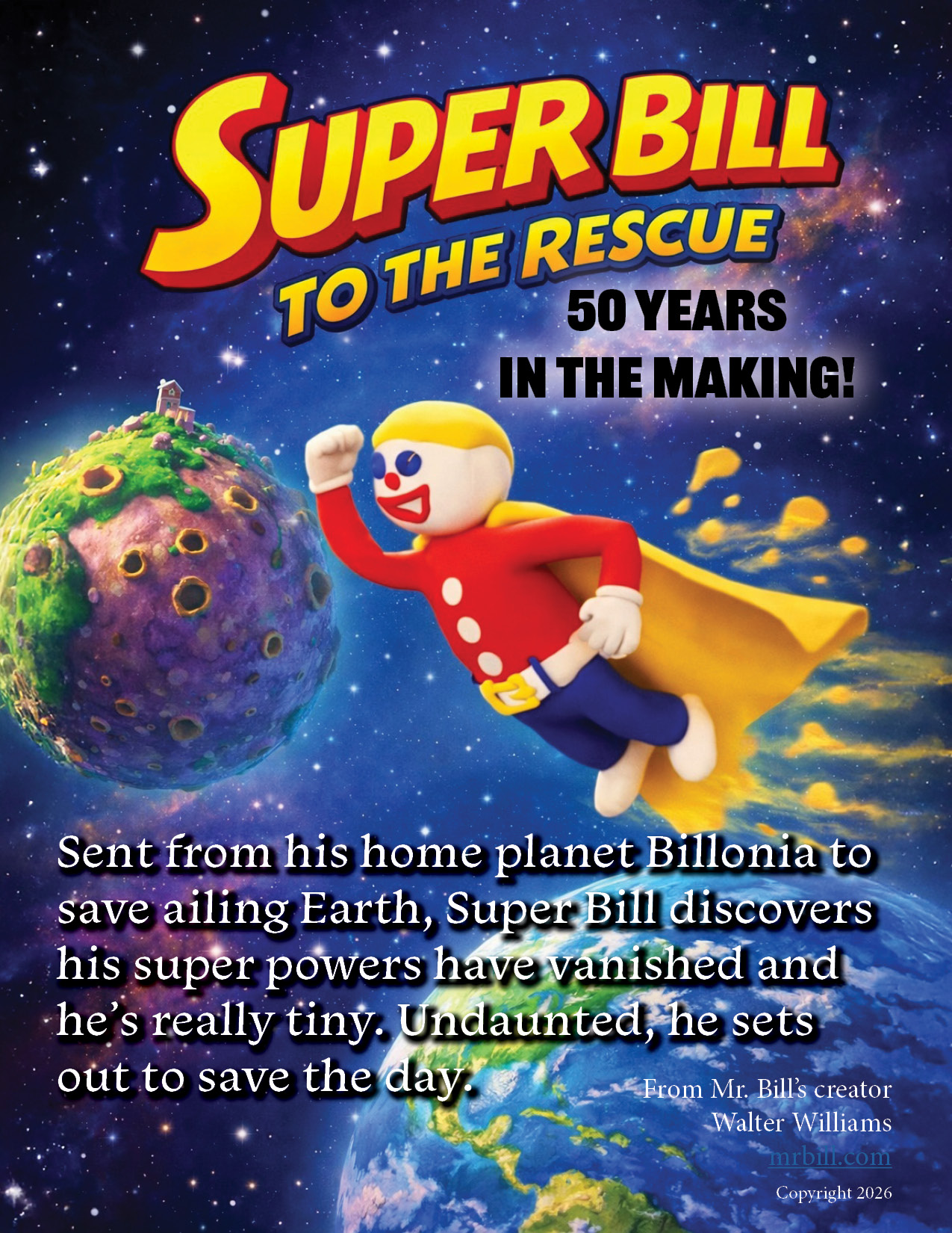 Super Bill To The Rescue poster